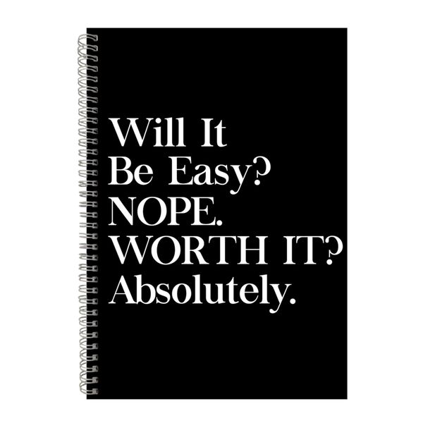 Worth it A4 Notebook Spiral Lined Motivational Sayings Graphic Notepad 206