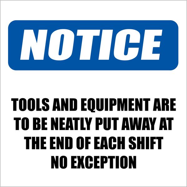 Notice Tools are to be neatly put away 29x29cm Sign- 2 Pack