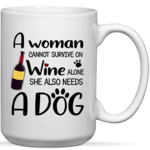 A Woman She Also Needs Her Dogs Gift Mug