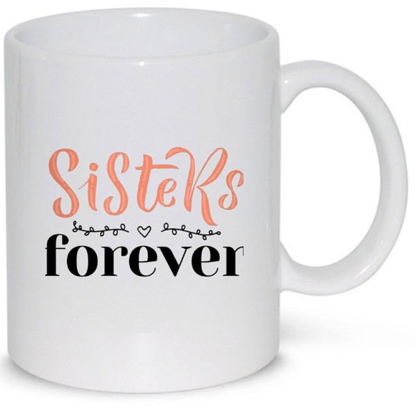 Sisters Forever Sisterhood Gift V7 Pack Mug