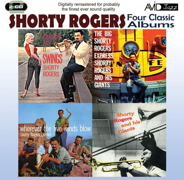 Shorty Rogers - Four Classic Albums