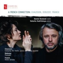 Chausson/Debussy/Franck: A French Connection (CD / Album)