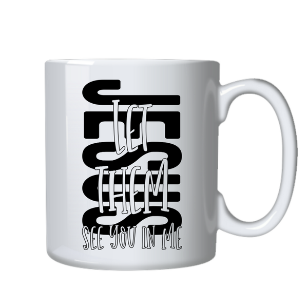 See Jesus in Me Christian Theme Birthday Christmas Gift Cup Mug 402