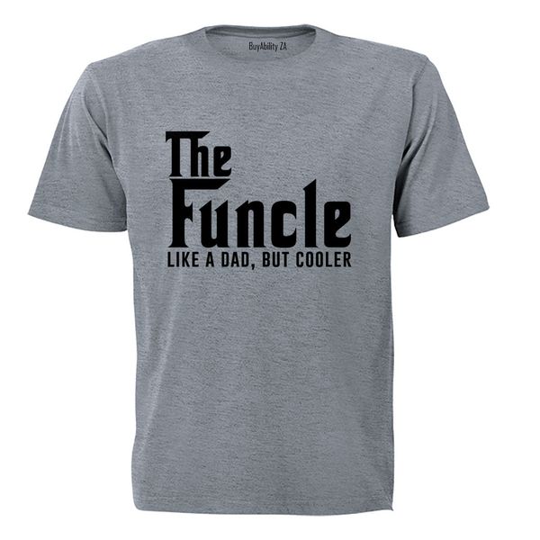 The Funcle - Like A Dad - Adults - T-Shirt