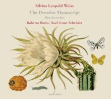 Silvius Leopold Weiss: The Dresden Manuscript (CD / Album)