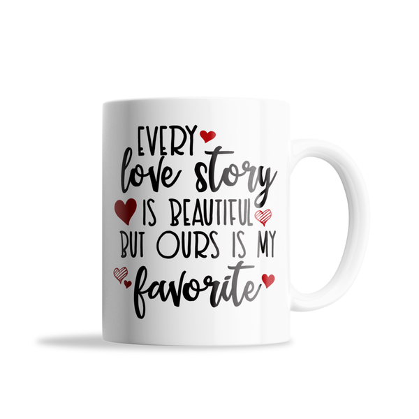 Ours is my favourite- Father's day - Christmas - Valentines Mug