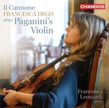 Il Cannone: Francesca Dego Plays Paganini's Violin (CD / Album)