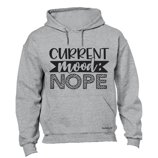 Current Mood: NOPE Mens Hoodie
