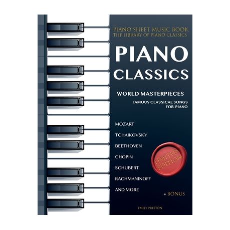 Schubert Debussy Bach Mozart Satie 55 Of The Most Beautiful Classical Piano Solos: 55 pièces de piano célèbres Les grands classiques du piano Chopin classiques Beethoven Tchaikovsky ..