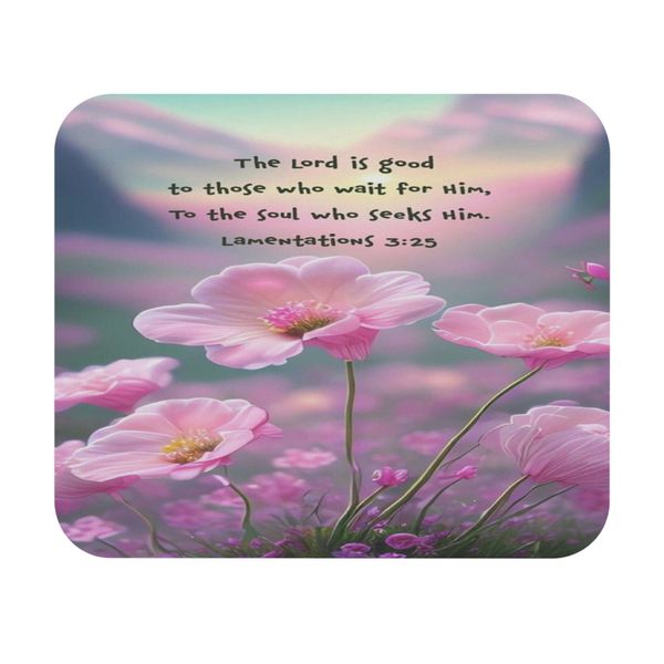 Lamentations 3:25 Mousepad 18x22cm