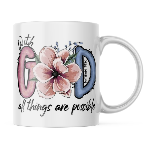Ceramic With God all things are possible Pink Mug - White - 11 OZ