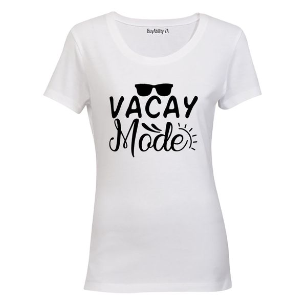 Vacay Mode! - Ladies - T-Shirt - White