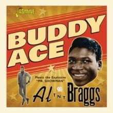 Buddy Ace Meets the Explosive "Mr. Showman" Al 'TNT' Braggs (CD / Album)