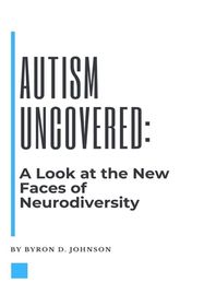 Autism Uncovered: A Look at the New Faces of Neurodiversity | Shop