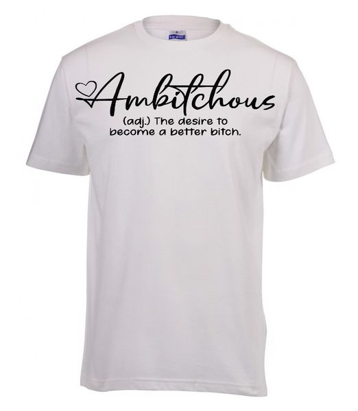Ambitchous Short Sleeve T Shirt