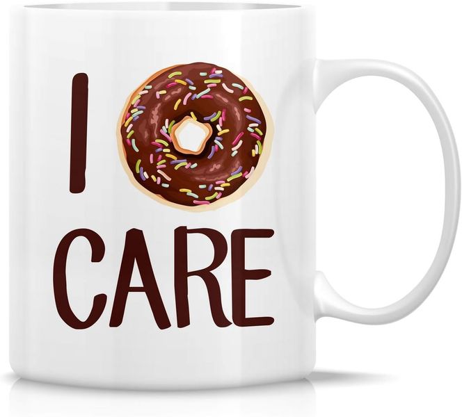 I donut care-Father's day-Mother's day-Valentines-Christmas Mug