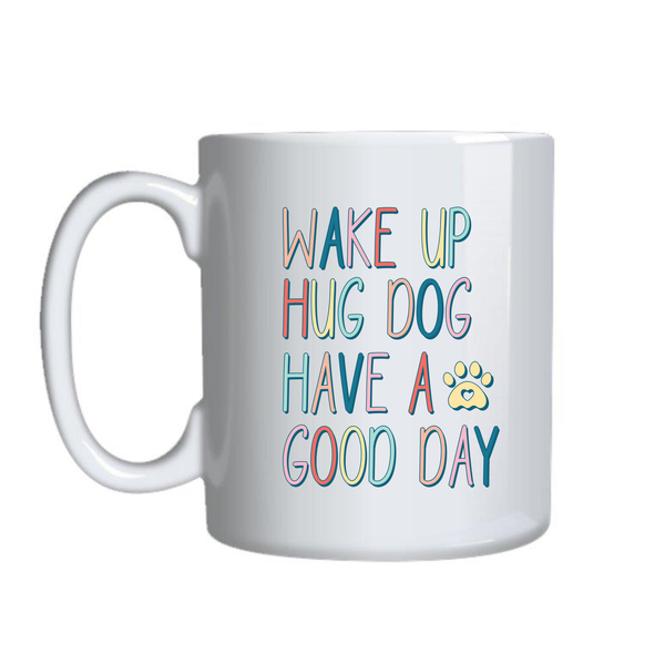 Hug a Dog Coffee Mugs for Dog Lovers Funny Graphic Birthday Present