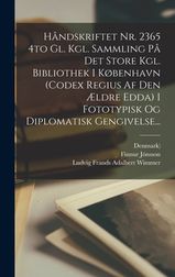 H?ndskriftet Nr. 2365 4to Gl. Kgl. Sammling P? Det Store Kgl ...