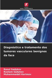 Diagn Stico E Tratamento Dos Tumores Vasculares Benignos Da Face | Buy ...