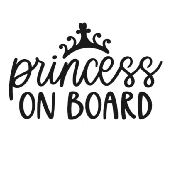 Baby on Board Sign Decal Sticker - Princess on Board