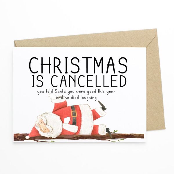 Funny Christmas Card - Christmas Is Cancelled