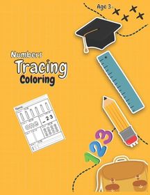 Number Tracing Coloring Book: Numbers 30 Practice Pages for