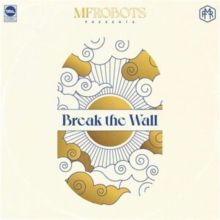 Break the Wall (Vinyl / 12" Album)
