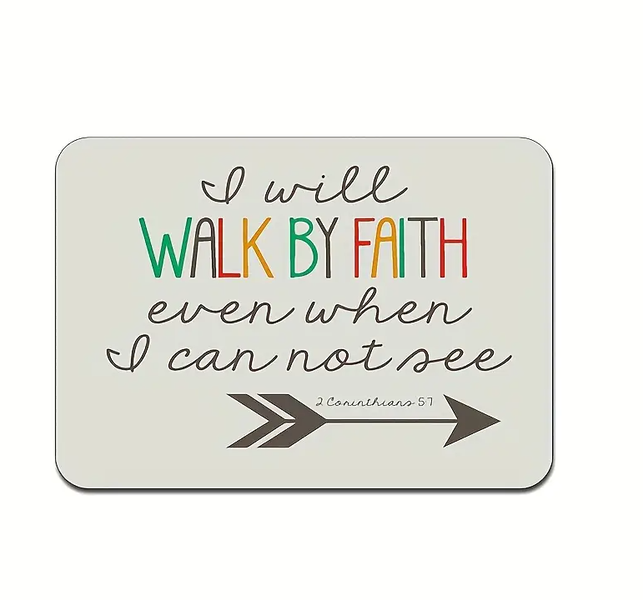 Mouse Pad - Walk by Faith - 24x20cm