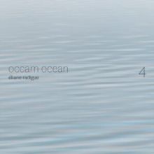 Éliane Radigue: Occam Ocean 4 (CD / Album)