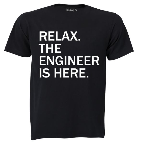 Relax, Engineer is Here - Mens - T-Shirt - White