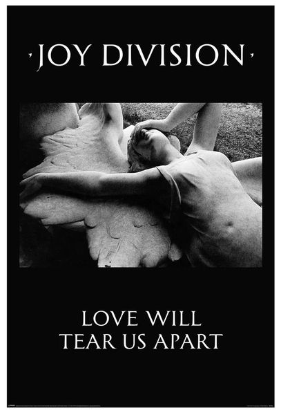 Joy Division (Love Will Tear Us Apart) Poster