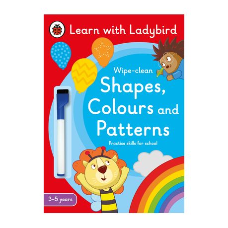 Shapes, Colours and Patterns: A Learn with Ladybird Wipe-clean