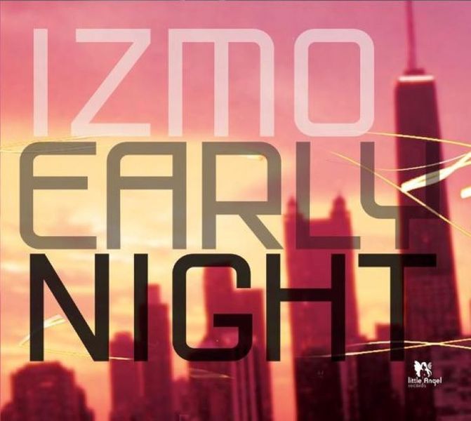 Izmo - Early Night