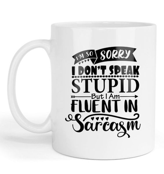 I'm Fluent In Sarcasm Christmas Birthday Gift Mug