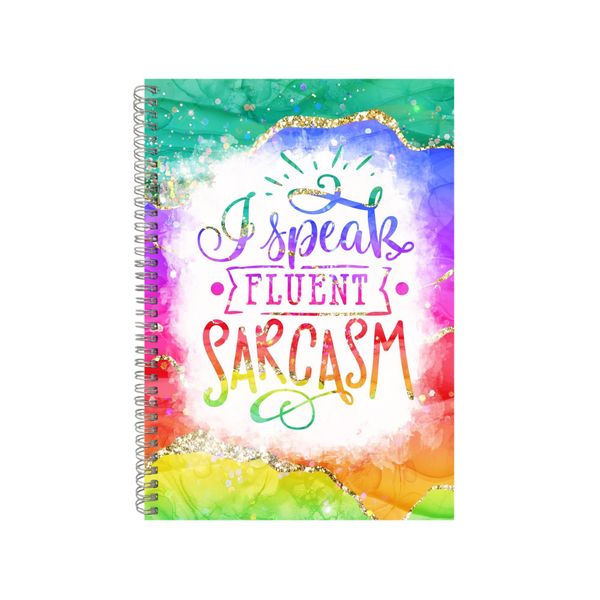 I Speak Fluent Sarcasm Notebook Sarcastic Gift Idea A4 Notepad Pad 86
