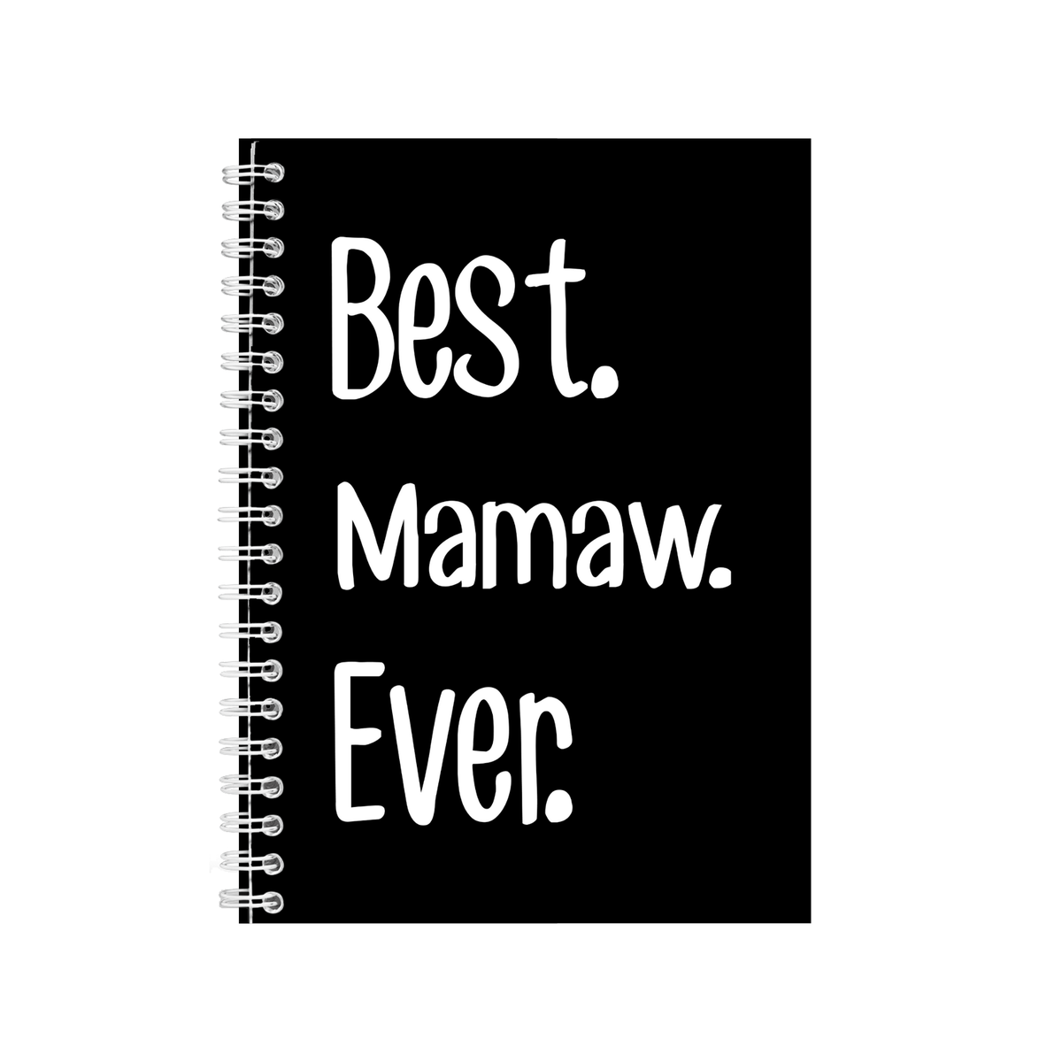 Best Mamaw Ever Notebook Grandmother T Idea Writing Books Notepad Shop Today Get It 2850