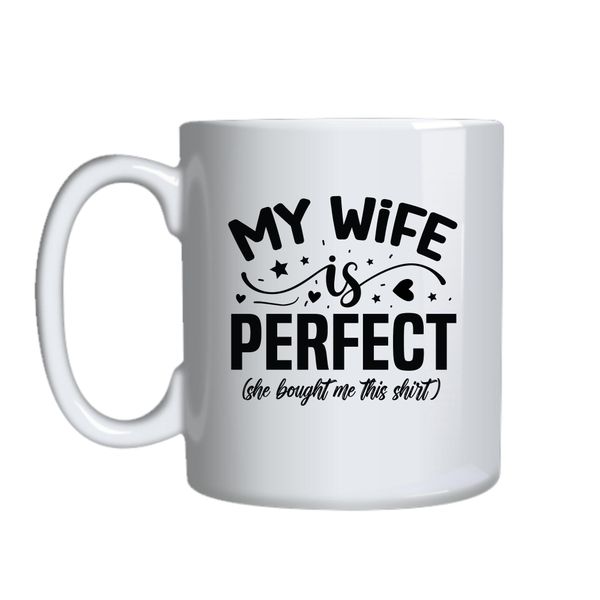 Perfect Coffee Mugs Trendy Funny Marriage Lovers Graphic Cup Present 046