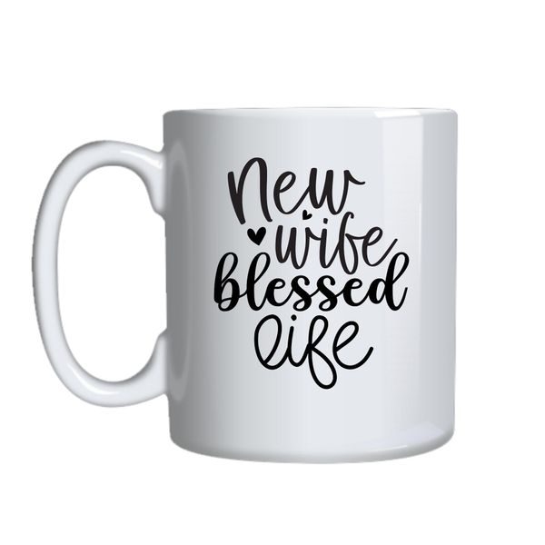 Blessed Life Coffee Mugs Funny Marriage Lovers Graphic Cup Present 046