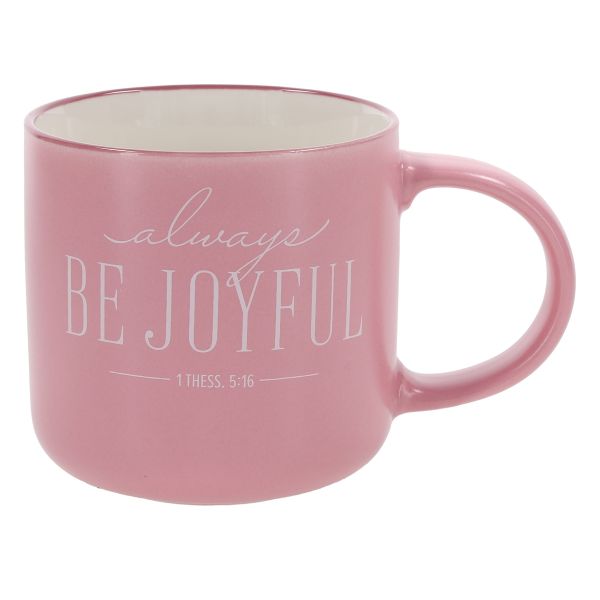 Mug - Always Be Joyful, Pink