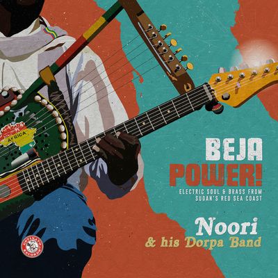 Beja Power! Electric Soul &amp; Brass from Sudan's Red Sea Coast (Vinyl / 12" Album)