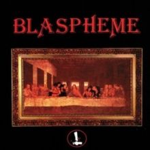 Blaspheme (Vinyl / 12" Album)