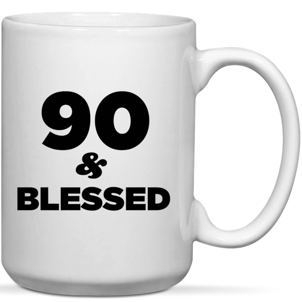 90 &amp; Blessed 90th Birthday Gift Mug