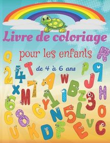 Livre De Coloriage Pour Les Enfants De 4 ? 6 Ans.: Un Livre D'activit?s ...