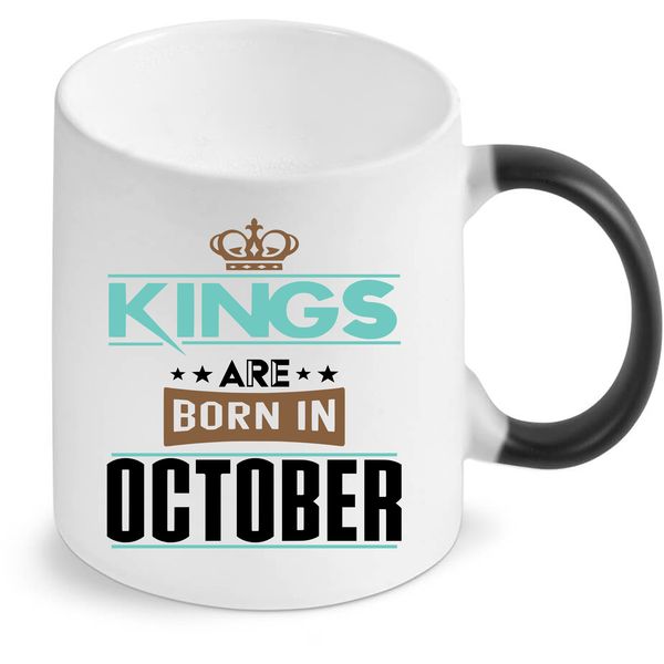 Kings Are Born in October - Colour Changing Mug