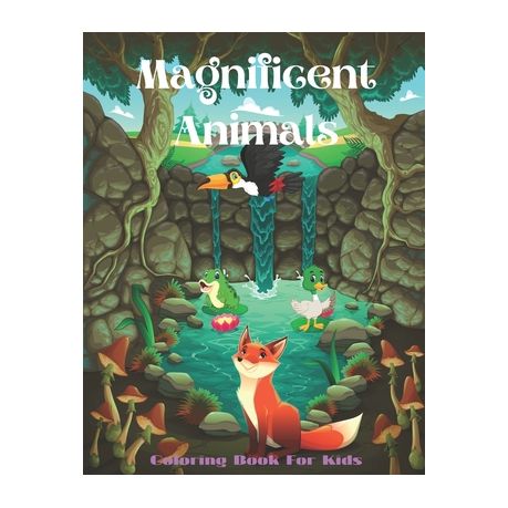 Download Magnificent Animals Coloring Book For Kids Buy Online In South Africa Takealot Com