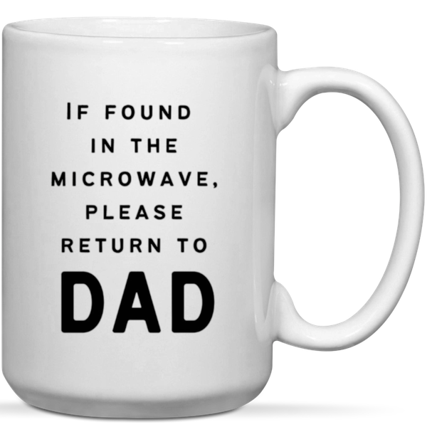 Please Return To Dad Birthday Father's Day Christmas Gift Mug