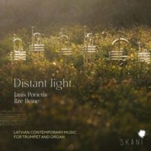 Distant Light: Latvian Contemporary Music for Trumpet and Organ (CD / Album)