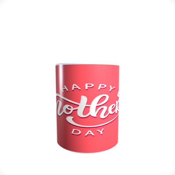 Mom Quote - Happy Mothers Day - Mothers Coffee Mug