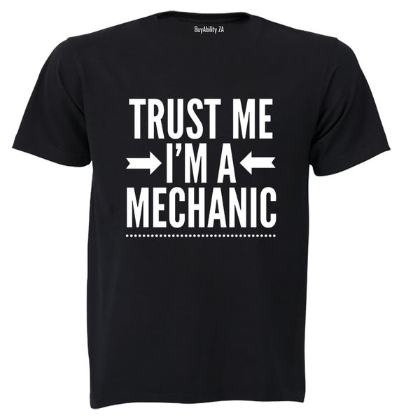 I'm A Mechanic - Adults - T-Shirt