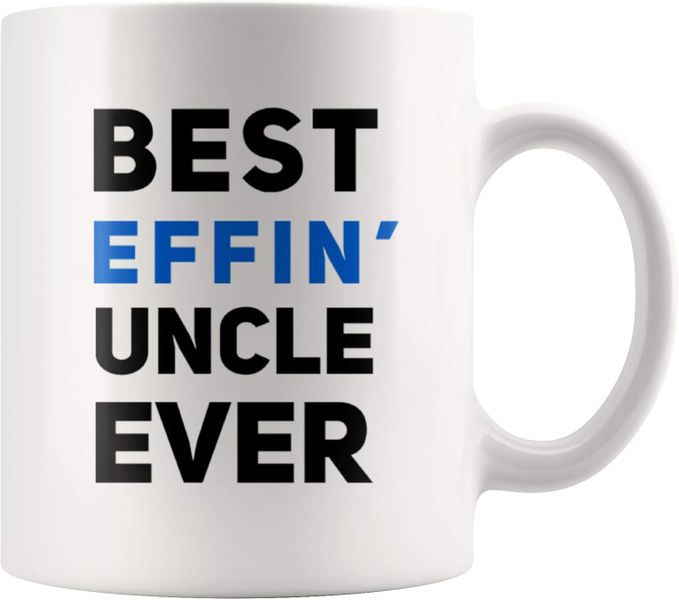 Best effin' uncle-Father's day-Mother's day-Valentines-Christmas Mug